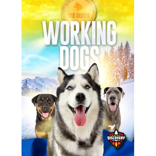 Working Dogs - Library Binding