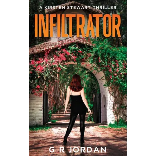 Infiltrator: A Kirsten Stewart Thriller - Paperback