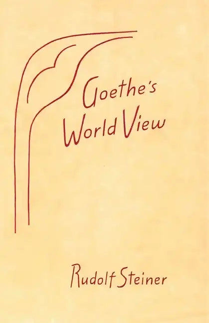 Goethe's World View: (Cw 6) - Paperback