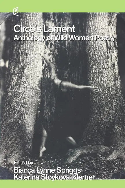 Circe's Lament: Anthology of Wild Women Poetry - Paperback