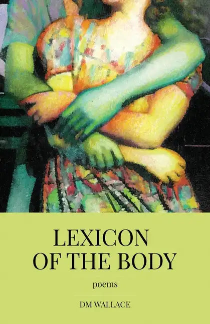 Lexicon of the Body - Paperback