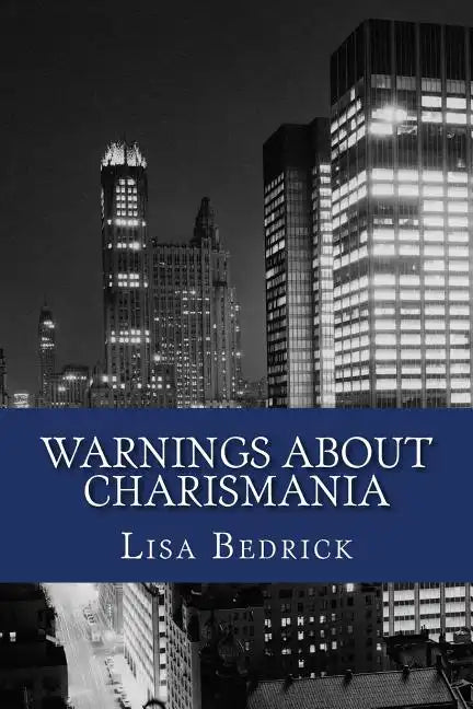 Warnings About Charismania: On the Charismatic Movement - Paperback