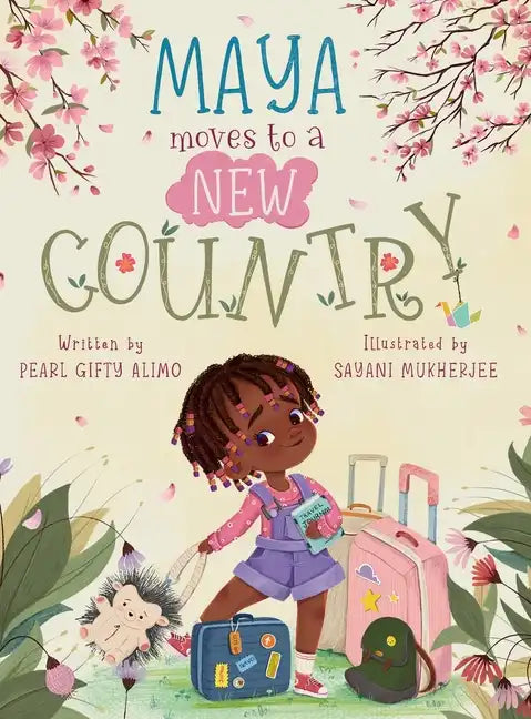 Maya Moves to a New Country - Hardcover