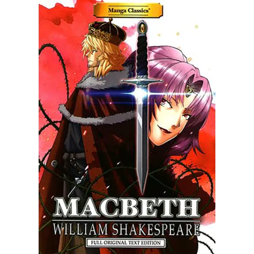 Manga Classics: Macbeth - Full Original Text Edition (Paperback) - Paperback