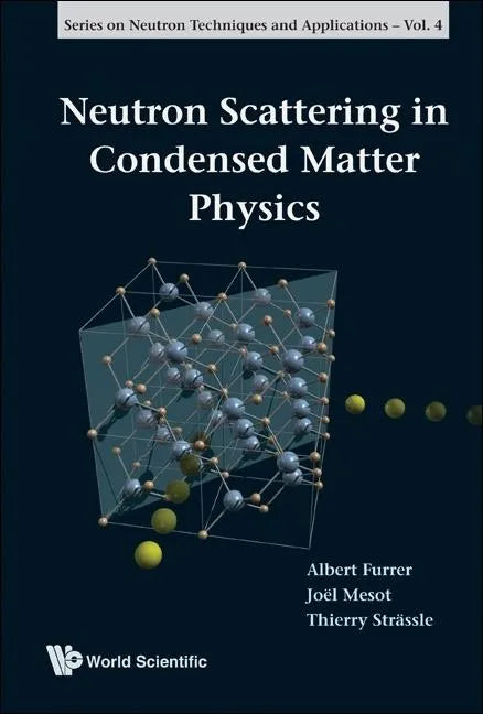 Neutron Scattering in Condensed Ma..(V4) - Paperback