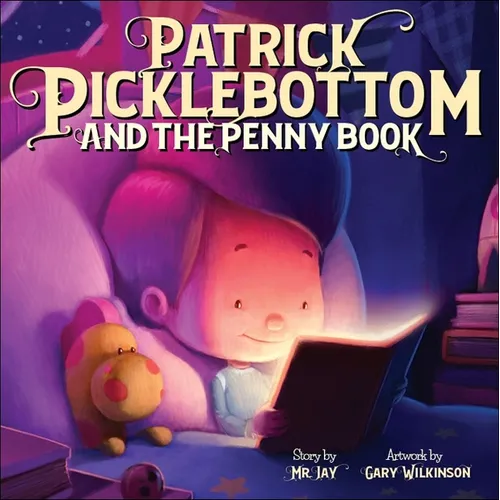 Patrick Picklebottom and the Penny Book - Hardcover