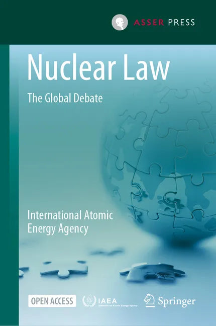 Nuclear Law: The Global Debate - Hardcover