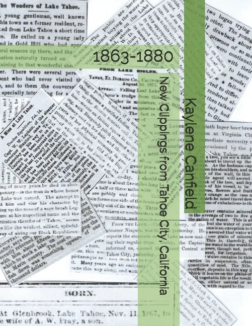 New Clippings from Tahoe City, California: 1863-1880 - Paperback