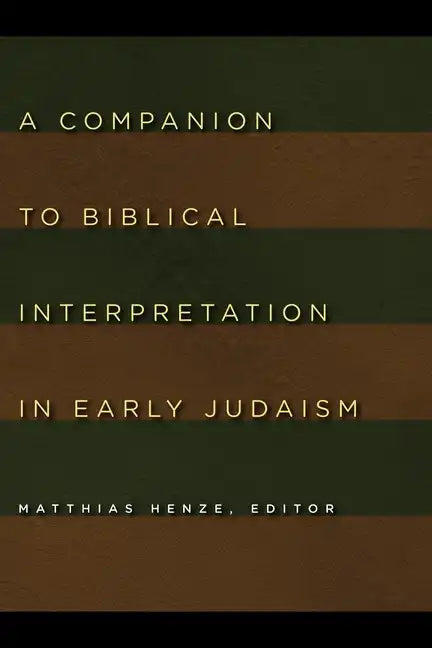 Companion to Biblical Interpretation in Early Judaism - Paperback