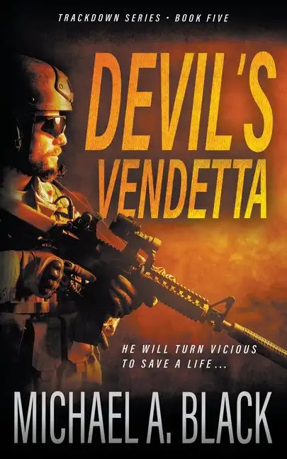 Devil's Vendetta: A Steve Wolf Military Thriller - Paperback