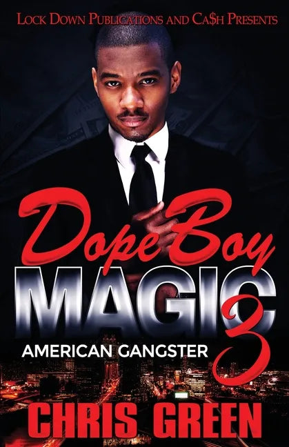 Dope Boy Magic 3: American Gangster - Paperback