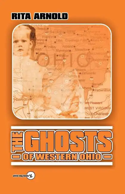 The Ghosts of Western Ohio - Paperback