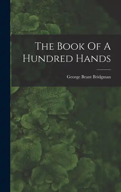 The Book Of A Hundred Hands - Hardcover