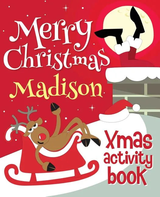 Merry Christmas Madison - Xmas Activity Book: (Personalized Children's Activity Book) - Paperback