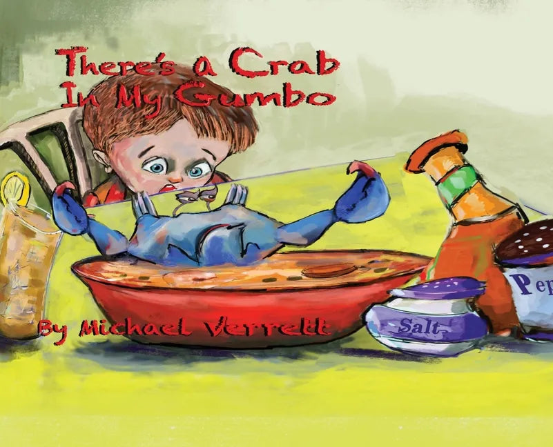 There's A Crab in My Gumbo - Hardcover