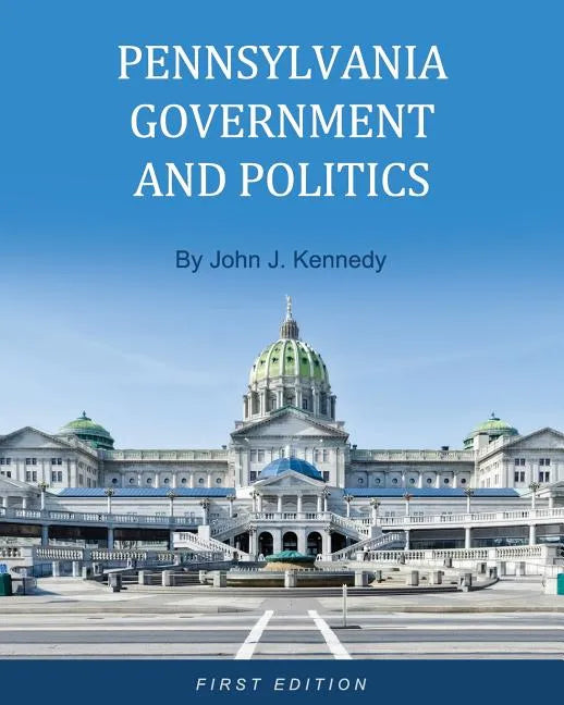 Pennsylvania Government and Politics - Paperback