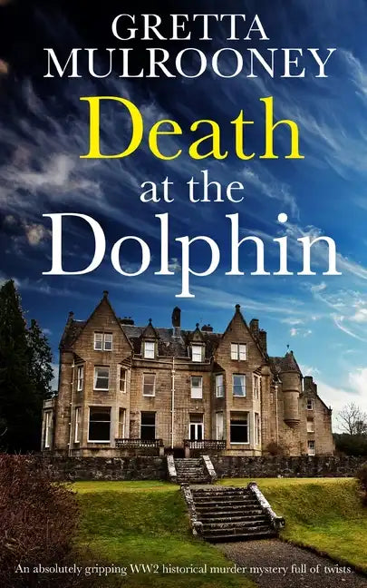 DEATH AT THE DOLPHIN an absolutely gripping WW2 historical murder mystery full of twists - Paperback