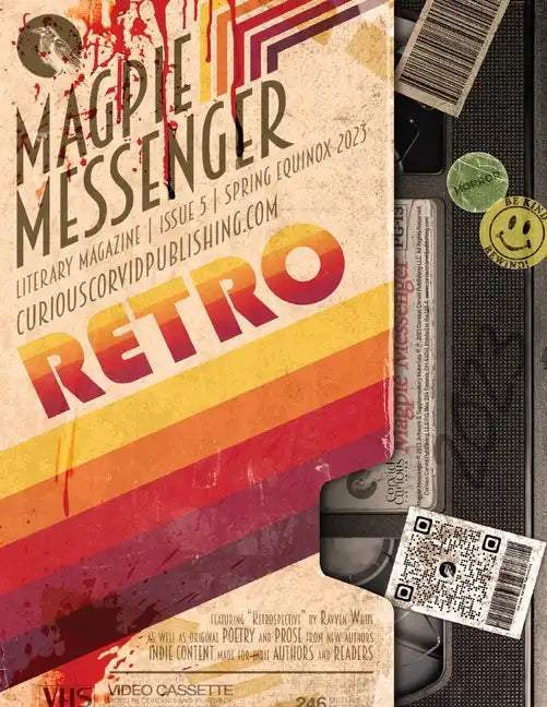 Magpie Messenger Literary Magazine - Spring Equinox 2023: Retro - Paperback