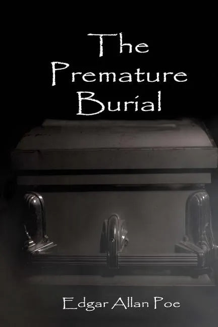 The Premature Burial - Paperback