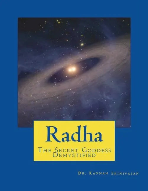 Radha: The Secret Goddess - Demystified - Paperback