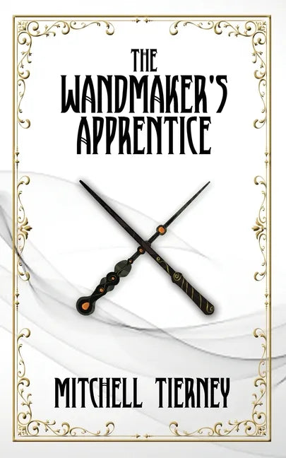 The Wandmaker's Apprentice - Paperback