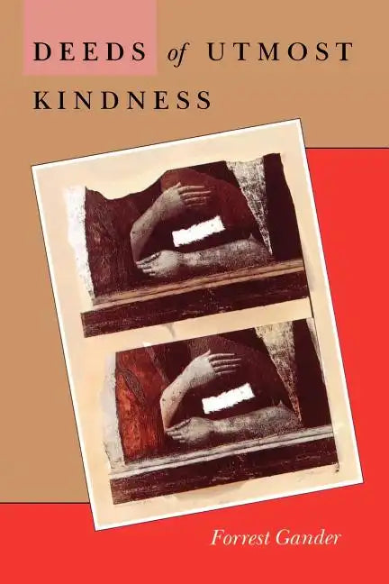 Deeds of Utmost Kindness - Paperback