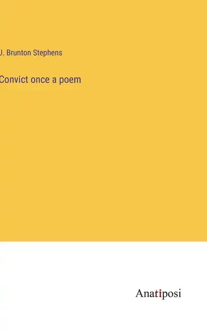 Convict once a poem - Hardcover