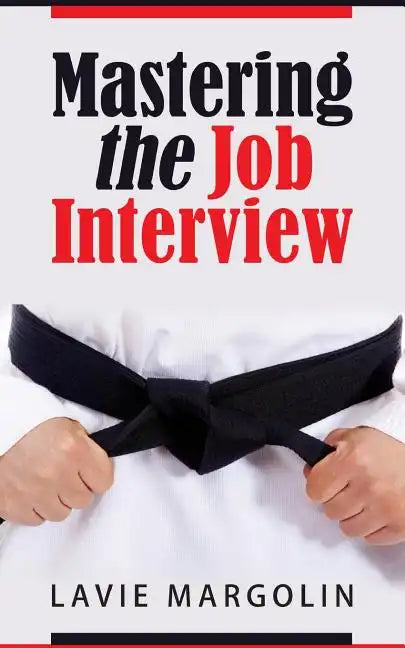 Mastering the Job Interview - Paperback