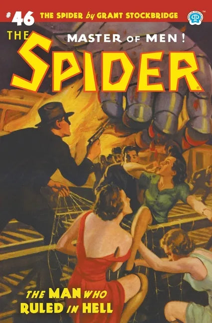 The Spider #46: The Man Who Ruled in Hell - Paperback