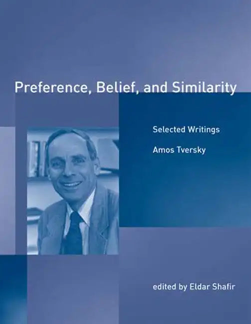 Preference, Belief, and Similarity: Selected Writings - Paperback