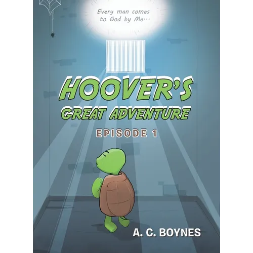 Hoover's Great Adventure: Episode 1 - Hardcover