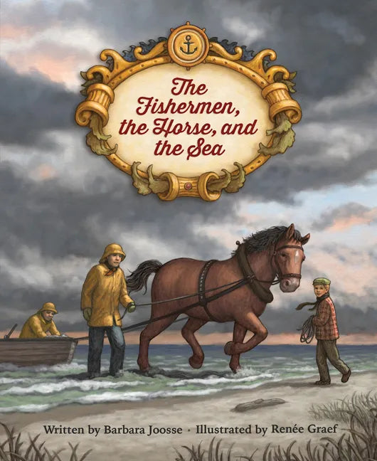 The Fishermen, the Horse, and the Sea - Hardcover