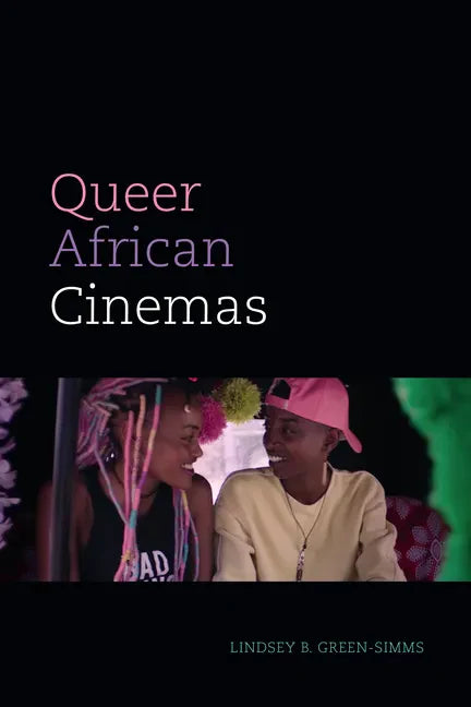 Queer African Cinemas - Paperback