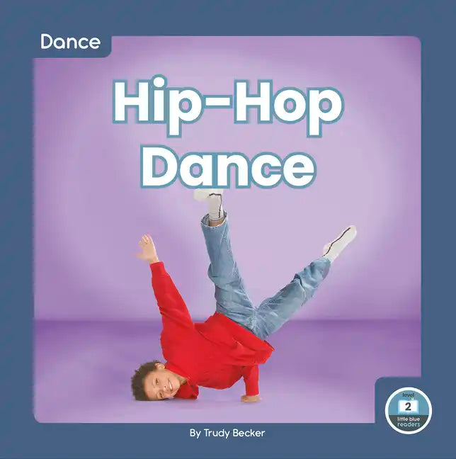 Hip-Hop Dance - Library Binding