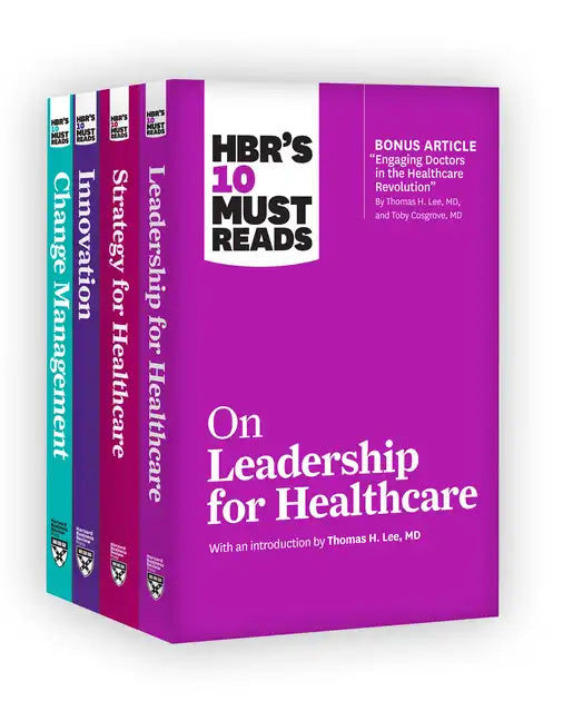 Hbr's 10 Must Reads for Healthcare Leaders Collection - Paperback