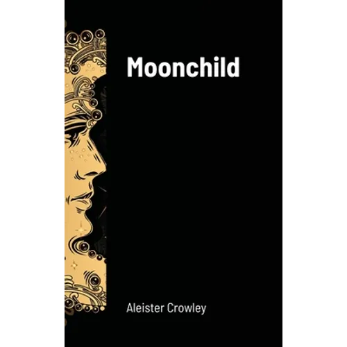 Moonchild - Hardcover