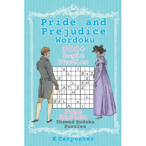 Pride and Prejudice Wordoku: Jane Austen Themed Sudoku Puzzles - Paperback