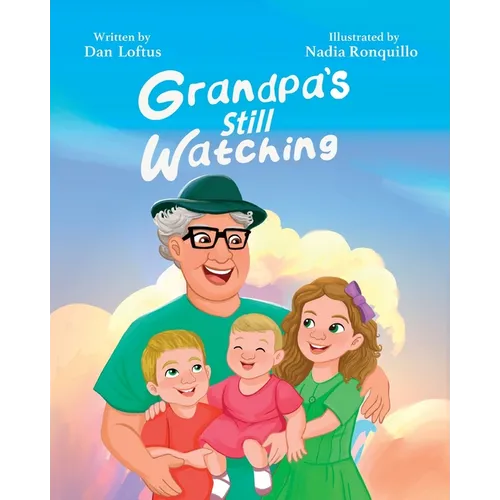 Grandpa's Still Watching - Paperback