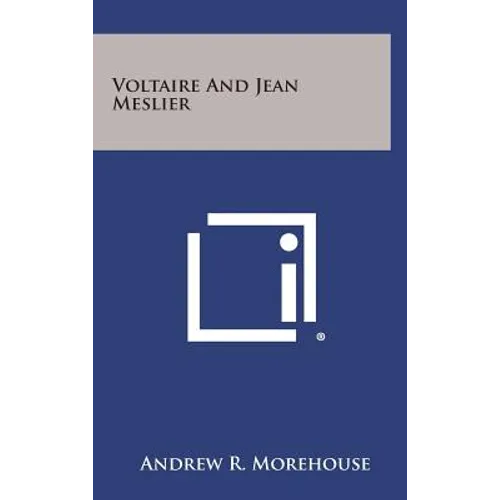 Voltaire and Jean Meslier - Hardcover