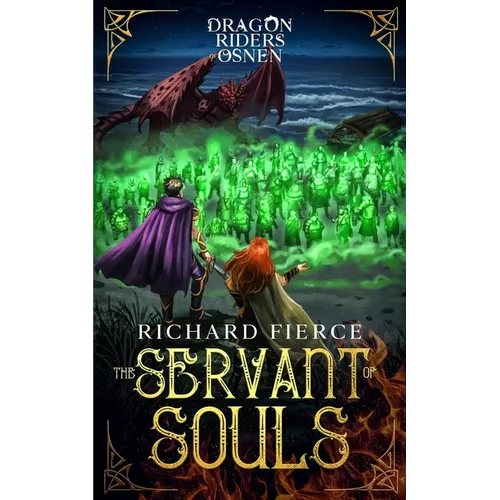 The Servant of Souls: Dragon Riders of Osnen Book 8 - Paperback