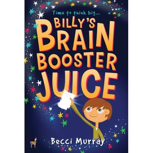 Billy's Brain Booster Juice - Hardcover