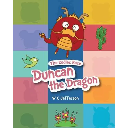 The Zodiac Race - Duncan the Dragon - Paperback