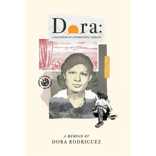 Dora: A Daughter of Unforgiving Terrain - Hardcover