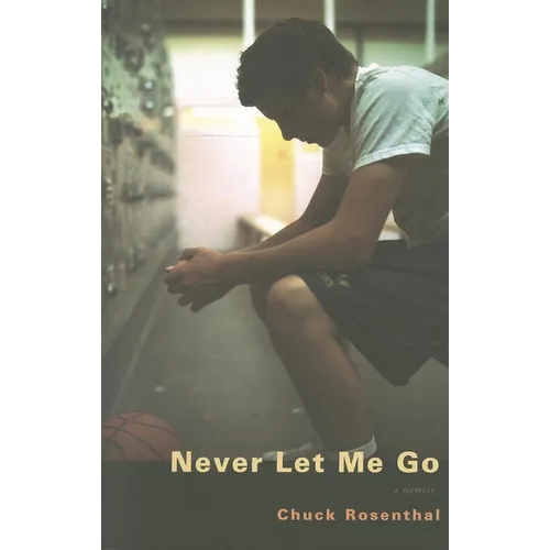 Never Let Me Go: A Portrait of Sexual Predation - Paperback