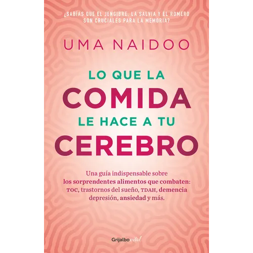 Lo Que La Comida Le Hace a Tu Cerebro / This Is Your Brain on Food - Paperback