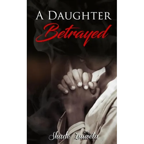 A Daughter Betrayed - Paperback