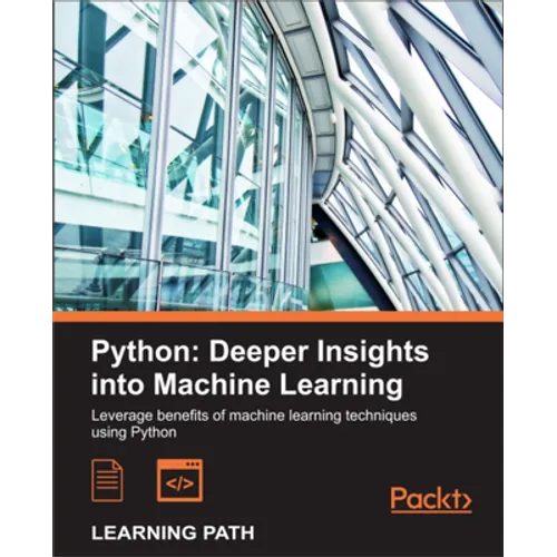 Python: Deeper Insights into Machine Learning - Paperback