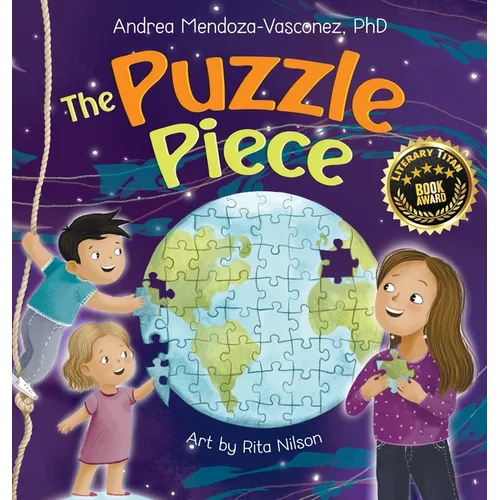The Puzzle Piece: A Children's Book About Authenticity and Self-Love - Hardcover