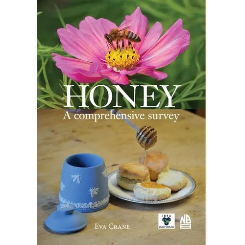 Honey, a comprehensive survey - Hardcover