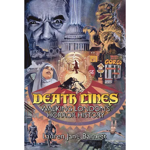 Death Lines: Walking London's Horror History - Paperback